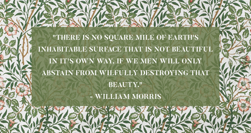 William Morris Quotes - Laura's Beau